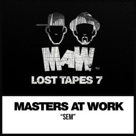 Masters At Work, Louie Vega, Kenny Dope - MAW Lost Tapes 7 [MAW Records]