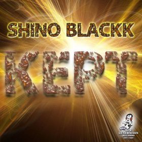 Shino Blackk - Kept [New Generation Records]