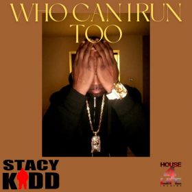 Stacy Kidd - Who Can I Run To [House 4 Life]