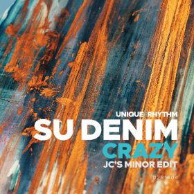 Su Denim - Crazy [Unique 2 Rhythm]