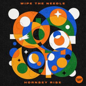 Wipe The Needle - Hornsey Rise [Boogie Cafe Records]