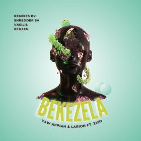 Yaw Appiah & Larion feat. Zizo - Bekeleza [Alema Music Group]