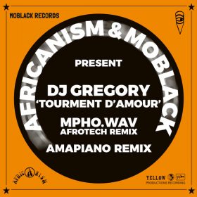 Africanism _ MoBlack present DJ Gregory - Tourment d_Amour (Remixes) [MoBlack Records]