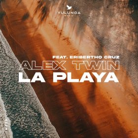 Alex Twin - La Playa [Yulunga Music]