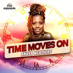 Anaya Weathers, Big Logan - Time Moves On [Aqua Sol]