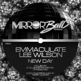 Emmaculate, Lee Wilson - New Day [Mirror Ball Recordings]