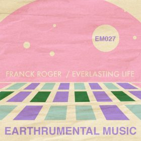 Franck Roger - Everlasting Life [Earthrumental Music]