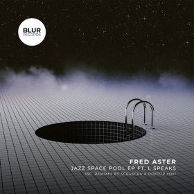 Fred Aster - Jazz Space Pool [Blur Records]