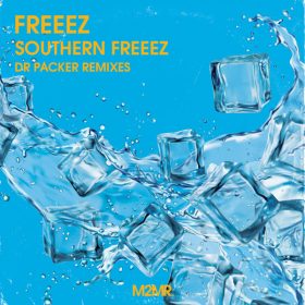 Freeez - Southern Freeez (Dr Packer Remixes) [M2MR]