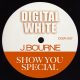 J.Bourne - Show You Special (Mike Dominico Edits) [Digital White]