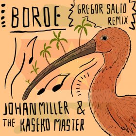 Johan Miller, The Kaseko Master, Gregor Salto - Boroe [Salto Sounds]