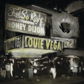 Louie Vega - Feel So Right Feat. Honey Dijon (Remixes) [Nervous]