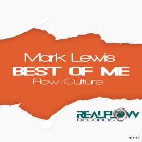 Mark Lewis - Best Of Me [RealFlow Records]