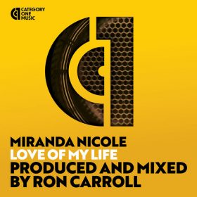 Miranda Nicole - Love Of My Life [Category 1 Music]