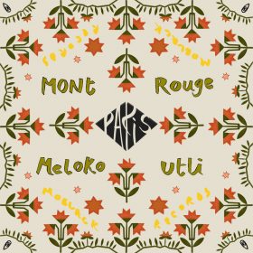 Mont Rouge, Meloko, Utli - Paris [MoBlack Records]