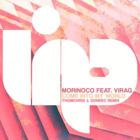 Morinoco, Virag - Into My World (ThomChris & Soneec Remix) [LIP]