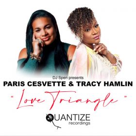 Paris Cesvette, Tracy Hamlin - Love Triangle [Quantize Recordings]