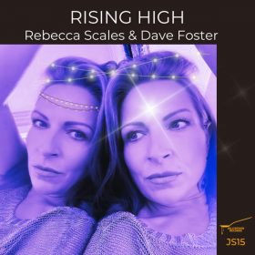 Rebecca Scales, Dave Foster - Rising High [Jellyspoon Records]