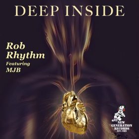 Rob Rhythm - Deep Inside [New Generation Records]