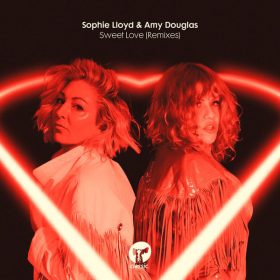 Sophie Lloyd, Amy Douglas - Sweet Love (Remix) [Classic Music Company]