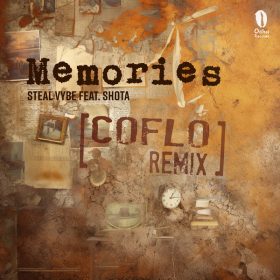 Steal Vybe, Shota - Memories (Coflo Remix) [Ocha Records]