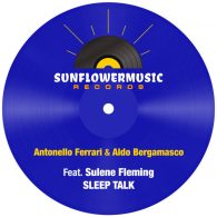 Antonello Ferrari, Aldo Bergamasco, Sulene Fleming - Sleep Talk [Sunflowermusic Records]