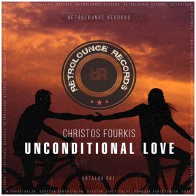 Christos Fourkis - Unconditional Love [Retrolounge Records]