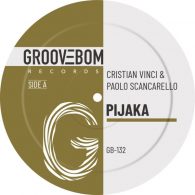 Cristian Vinci, Paolo Scancarello - Pijaka [Groovebom Records]