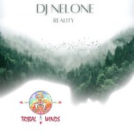 DJ Nelone - Reality [Tribal Winds]
