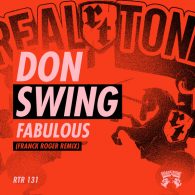 Don Swing - Fabulous (Franck Roger Remix) [Real Tone Records]