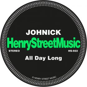 JohNick - All Day Long [Henry Street Music]