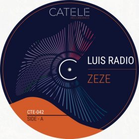 Luis Radio - ZeZe [CATELE RECORDINGS]