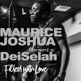 Maurice Joshua, DeiSelah - Filled With Love [Maurice Joshua Digital]
