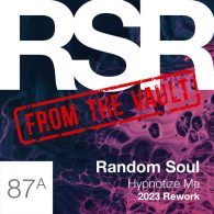 Random Soul - Hypnotize Me (2023 Rework) [Random Soul Recordings]