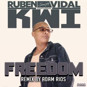 Ruben Vidal feat. Kwi - Freedom (Adam Rios Remix) [bandcamp]