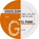 Sansi, Lalo Leyy, Tony Velardi - El Piano [Groovebom Records]