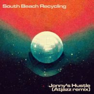 South Beach Recycling - Jonny's Hustle [Atjazz Record Company]