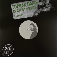 Toprak Baris - Deepest Desire (Incl. The Deepshakerz rework) [Safe Music]