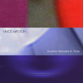 Vince Watson - Another Moment in Time [Everysoul]