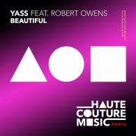 Yass, Robert Owens - Beautiful [HAUTE COUTURE MUSIC]