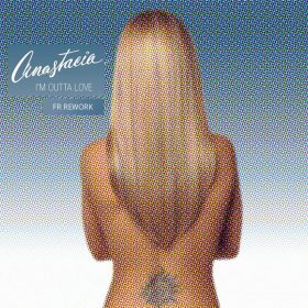 Anastacia - I'm Outta Luv (Franck Roger Rework) [bandcamp]