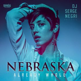 DJ Serge Negri feat. Nebraska - Already Whole [BambooSounds]