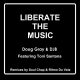Doug Gray and DJB feat. Toni Santana - Liberate The Music [U.G.E.]