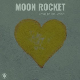 Moon Rocket - Love To Be Loved [Moon Rocket Music]