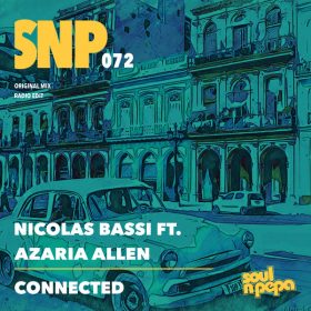 Nicolas Bassi feat. Azaria Allen - Connected [Soul N Pepa]