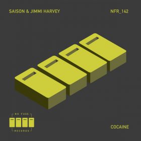 Saison, Jimmi Harvey - Cocaine [No Fuss Records]