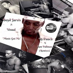 Visual, Boyd Jarvis - The Music Got Me (Dj Punch & Ron Pullman Remixes) [Cyberjamz]