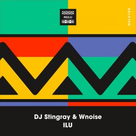 DJ Stingray, WNOISE - ILU [Nulu]