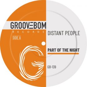 Distant People - Part Of The Night [Groovebom Records]