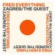 Fred Everything - Zagreb - The Quest [Lazy Days Recordings]